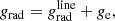 $$ \begin{aligned} g_{\rm rad} = g_{\rm rad}^\mathrm{line} + g_{\rm e}, \end{aligned} $$