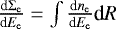 Mathematical equation: $\frac{{\text{d}} \Sigma_{{\text{e}}}}{{\text{d}} E_{{\text{e}}}} = \int \frac{{\text{d}} n_{{\text{e}}}}{{\text{d}} E_{{\text{e}}}} \textrm{d}R$