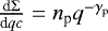 Mathematical equation: $\frac{\textrm{d} \Sigma}{\textrm{d} qc} = n_{\text{p}} q^{-{\gamma}_{\textrm{p}}}$