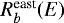 Mathematical equation: $R^{\text{east}}_b(E)$