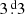$ 3{{\overset{\text{ d}}{.}}}3 $