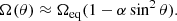 $$ \begin{aligned} \Omega (\theta ) \approx \Omega _\mathrm{eq} (1 - \alpha \sin ^2\theta ). \end{aligned} $$