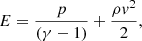 Mathematical equation: $$ \begin{aligned} E = \frac{p}{(\gamma - 1)} + \frac{\rho {{ v}^2}}{2}, \nonumber \end{aligned} $$