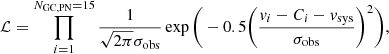 Mathematical equation: $$ \begin{aligned} \mathcal{L} = \prod _{i=1}^{N_{\rm GC,PN}=15} \frac{1}{\sqrt{2\pi }\sigma _{\mathrm{obs} } } \exp \Bigg (-0.5\bigg (\frac{{ v}_{i}-C_{i}-{ v}_{\mathrm{sys} }}{\sigma _{\mathrm{obs} }}\bigg )^2\Bigg ) ,\end{aligned} $$