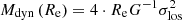Mathematical equation: $ M_{\rm dyn} \left(R_{\mathrm{e}} \right) = 4 \cdot R_{\mathrm{e}} G^{-1} \sigma^2_{\mathrm{los}} $