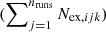 $ (\mathop \sum \nolimits_{j = 1}^{{n_{{\rm{runs}}}}} {N_{{\rm{ex}},ijk}}) $