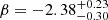 $ \beta = -2.38_{-0.30}^{+0.23} $