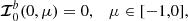 $$ \begin{aligned} {\boldsymbol{\mathcal{I} }}^{b}_0(0,\mu )=0,\quad \mu \in [-1,0], \end{aligned} $$