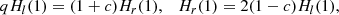$$ \begin{aligned} qH_{l}(1)=(1+c)H_{r}(1),\quad H_{r}(1)=2(1-c)H_{l}(1), \end{aligned} $$