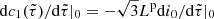 $ \mathrm{d}c_1(\tilde\tau)/\mathrm{d}\tilde\tau|_0=-\sqrt{3}L^{\mathrm{p}}\mathrm{d}i_0/\mathrm{d}\tilde\tau|_0 $