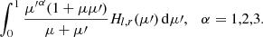 $$ \begin{aligned} \int _0^1\frac{{\mu ^{\prime }}^\alpha (1+\mu \mu \prime )}{\mu + \mu \prime }H_{l,r}(\mu \prime )\,\mathrm{d}\mu \prime ,\quad \alpha =1,2,3. \end{aligned} $$