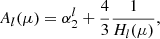 $$ \begin{aligned} A_{l}(\mu ) = \alpha _2^{l} + \frac{4}{3}\frac{1}{H_{l}(\mu )}, \end{aligned} $$