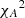 $ {\chi_A}^2 $