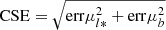 $ \mathrm{CSE}=\sqrt{\mathrm{err}\mu_{l*}^2+\mathrm{err}\mu_{b}^2} $