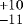 $^{&#x002B;10}_{-11}$
