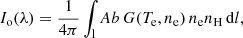 $$ \begin{aligned} I_{\rm o}(\lambda )= \frac{1}{4\pi } \int _{\rm l}{Ab\, G(T_{\rm e}, n_{\rm e})\, n_{\rm e} n_{\rm H}\, \mathrm{d} l}, \end{aligned} $$