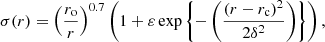 Mathematical equation: $$ \begin{aligned} {\sigma (r)}= \left(\frac{r_{\rm o}}{r}\right)^{0.7}\left(1+\varepsilon \exp \left\{ -\left(\frac{(r-r_{\rm c})^2}{2\delta ^2}\right)\right\} \right) , \end{aligned} $$