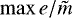 $\max e/\tilde m$