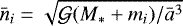 $\bar n_i = \sqrt{{\mathcal G}(M_*&#x002B;m_i)/\bar a^3}$
