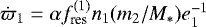 $\dot{\varpi}_1=\alpha f_{\textrm{res}}^{(1)}n_1 (m_2/M_*)e_1^{-1}$
