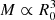 $ M\propto R_0^3 $