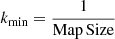 Mathematical equation: $ k_{\mathrm{min}} = \frac{1}{\mathrm{Map\, Size}} $