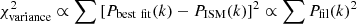 Mathematical equation: $ \chi^2_{\rm variance} \propto \sum \left[P_{\rm best~fit}(k) - P_{\rm ISM}(k)\right]^2 \propto \sum P_{\rm fil}(k)^2 $