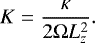 Mathematical equation: \begin{equation*} K = \frac{\kappa}{2\Omega L_z^2}.\end{equation*}