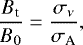 Mathematical equation: \begin{equation*} \frac{B_{\textrm{t}}}{B_0}=\frac{\sigma_{\nu}}{\sigma_{\textrm{A}}},\vspace*{-3pt}\end{equation*}