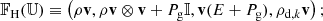 Mathematical equation: $$ \begin{aligned} \mathbb{F} _{\mathrm{H} }(\mathbb{U} ) \equiv \left(\rho \mathbf v , \rho \mathbf v \otimes \mathbf v +P_{\mathrm{g} } \mathbb{I} , \mathbf v (E+P_{\mathrm{g} }), \rho _{\mathrm{d} ,k}\mathbf v \right); \end{aligned} $$