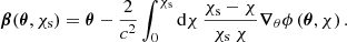 Mathematical equation: $$ \begin{aligned} {\boldsymbol{\beta }}({\boldsymbol{\theta }}, \chi _{\rm s}) = {\boldsymbol{\theta }} -\frac{2}{c^2} \int _0^{\chi _{\rm s}} {\mathrm{d}}\chi \, \frac{\chi _{\rm s}-\chi }{\chi _{\rm s} \ \chi } {\boldsymbol{\nabla }}_{\theta } \phi \left({\boldsymbol{\theta }},\chi \right). \end{aligned} $$