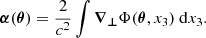 Mathematical equation: $$ \begin{aligned} {\boldsymbol{\alpha }} ({\boldsymbol{\theta }}) = \frac{2}{c^2} \int {\boldsymbol{\nabla }}_{\boldsymbol{\perp }} \Phi ({\boldsymbol{\theta }},x_3) \ \mathrm{d} x_3. \end{aligned} $$
