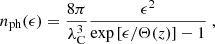 Mathematical equation: $$ \begin{aligned} {n}_{\rm ph}(\epsilon ) = \frac{8 \pi }{\lambda _{\rm C}^3}\frac{\epsilon ^2}{\exp \left[{\epsilon }/{\Theta (z)}\right] - 1} \ , \end{aligned} $$