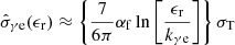 Mathematical equation: $$ \begin{aligned} \hat{\sigma }_{\rm \gamma e}(\epsilon _{\rm r})\approx \left\{ \frac{7}{6\pi }\alpha _{\rm f} \ln \left[\frac{\epsilon _{\rm r}}{k_{\rm \gamma e}}\right] \right\} \sigma _{\rm T} \end{aligned} $$