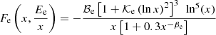 Mathematical equation: $$ \begin{aligned} F_{\rm e} \left(x, \frac{E_{\rm e}}{x} \right) = -\frac{\mathcal{B} _{\rm e} \left[1+\mathcal{K} _{\rm e}\left(\ln x \right)^2 \right]^3~\ln ^5(x)}{x \left[1+0.3 x^{-\beta _{\rm e}}\right]} \end{aligned} $$