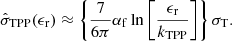 Mathematical equation: $$ \begin{aligned} \hat{\sigma }_{\rm TPP}(\epsilon _{\rm r}) \approx \left\{ \frac{7}{6\pi }\alpha _{\rm f} \ln \left[\frac{\epsilon _{\rm r}}{k_{\rm TPP}}\right] \right\} \sigma _{\rm T}. \end{aligned} $$