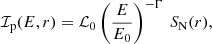 Mathematical equation: $$ \begin{aligned} \mathcal{I} _{\rm p}(E, r) =\mathcal{L} _{0} \left(\frac{E}{E_0}\right)^{-\Gamma }\,S_{\rm N}(r), \end{aligned} $$
