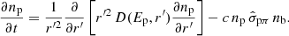 Mathematical equation: $$ \begin{aligned} \frac{\partial n_{\rm p}}{\partial t} = \frac{1}{r^{\prime 2}} \frac{\partial }{\partial r^{\prime }} \left[r^{\prime 2} \, D(E_{\rm p}, r^{\prime }) \frac{\partial n_{\rm p}}{\partial r^{\prime }} \right] - {c}\,n_{\rm p} \, \hat{\sigma }_{\rm p\pi } \, n_{\rm b}. \end{aligned} $$