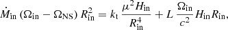 Mathematical equation: $$ \begin{aligned} \dot{M}_{\rm in}\, (\Omega _{\rm in}-\Omega _{\rm NS})\,R^2_{\rm in}=k_{\rm t}\,\frac{\mu ^2 H_{\rm in}}{R^4_{\rm in}}+L\,\frac{\Omega _{\rm in}}{c^2}H_{\rm in}R_{\rm in}, \end{aligned} $$