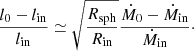 Mathematical equation: $$ \begin{aligned} \frac{l_{0}-l_{\rm in}}{l_{\rm in } } \simeq \sqrt{\frac{R_{\rm sph}}{R_{\rm in}}} \frac{\dot{M}_{0}-\dot{M}_{\rm in}}{\dot{M}_{\rm in}}\cdot \end{aligned} $$