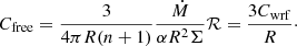 Mathematical equation: $$ \begin{aligned}&C_{\rm free}=\frac{3}{4\pi R(n+1)}\frac{\dot{M}}{\alpha R^2\Sigma }\mathcal{R} = \frac{3C_{\rm wrf}}{R}\cdot \end{aligned} $$