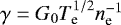 Mathematical equation: $\gamma=G_{0}T_{\textrm{e}}^{1/2}n_{\textrm{e}}^{-1}$