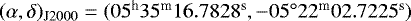 Mathematical equation: $(\alpha,\delta)_{{\textrm{J}2000}}=(05^{\textrm{h}}35^{\textrm{m}}16.7828^{\textrm{s}},-05{{^{\circ}}}22^{\textrm{m}}02.7225^{\textrm{s}})$