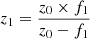 Mathematical equation: $$ \begin{aligned} z_{1}=\frac{z_{0}\times f_{1}}{z_{0}-f_{1}} \end{aligned} $$