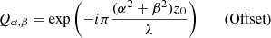 Mathematical equation: $$ \begin{aligned} Q_{\alpha , \beta } = \exp \left( -i\pi \frac{(\alpha ^{2} +\beta ^{2})z_{0}}{\lambda }\right)\quad\quad \text{(Offset)} \end{aligned} $$