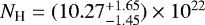 Mathematical equation: $N_{\textrm{H}}=(10.27_{-1.45}^{+1.65}) \times 10^{22}$