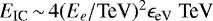 Mathematical equation: $E_{\textrm{IC}}{\,\sim\,}4 (E_e/\textrm{TeV})^2 \epsilon_{\textrm{eV}}~\textrm{TeV}$