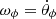 Mathematical equation: $ \omega_\phi=\dot{\theta}_\phi $