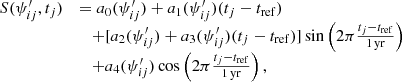 Mathematical equation: $$ \begin{aligned} \begin{array}{ll} S(\psi ^\prime _{ij},t_j)&= a_0(\psi ^\prime _{ij}) + a_1(\psi ^\prime _{ij}) (t_j-t_{\rm ref}) \\&\quad + [a_2(\psi ^\prime _{ij}) + a_3(\psi ^\prime _{ij}) (t_j-t_{\rm ref})] \sin \left(2\pi \frac{t_j-t_{\rm ref}}{\mathrm{1\,yr}}\right) \\&\quad + a_4(\psi ^\prime _{ij})\cos \left(2\pi \frac{t_j-t_{\rm ref}}{\mathrm{1\,yr}}\right), \end{array} \end{aligned} $$