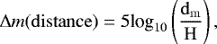Mathematical equation: \begin{equation*}\Delta m(\rm distance)= 5\textrm{log}_{10} \left(\frac{{d}_{m}}{H}\right), \vspace*{-2pt}\end{equation*}